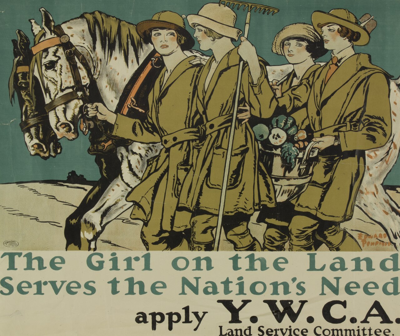 The Girl on the Land Serves the Nation's Need; apply Y.W.C.A. Land Service Committee by Edward Penfield