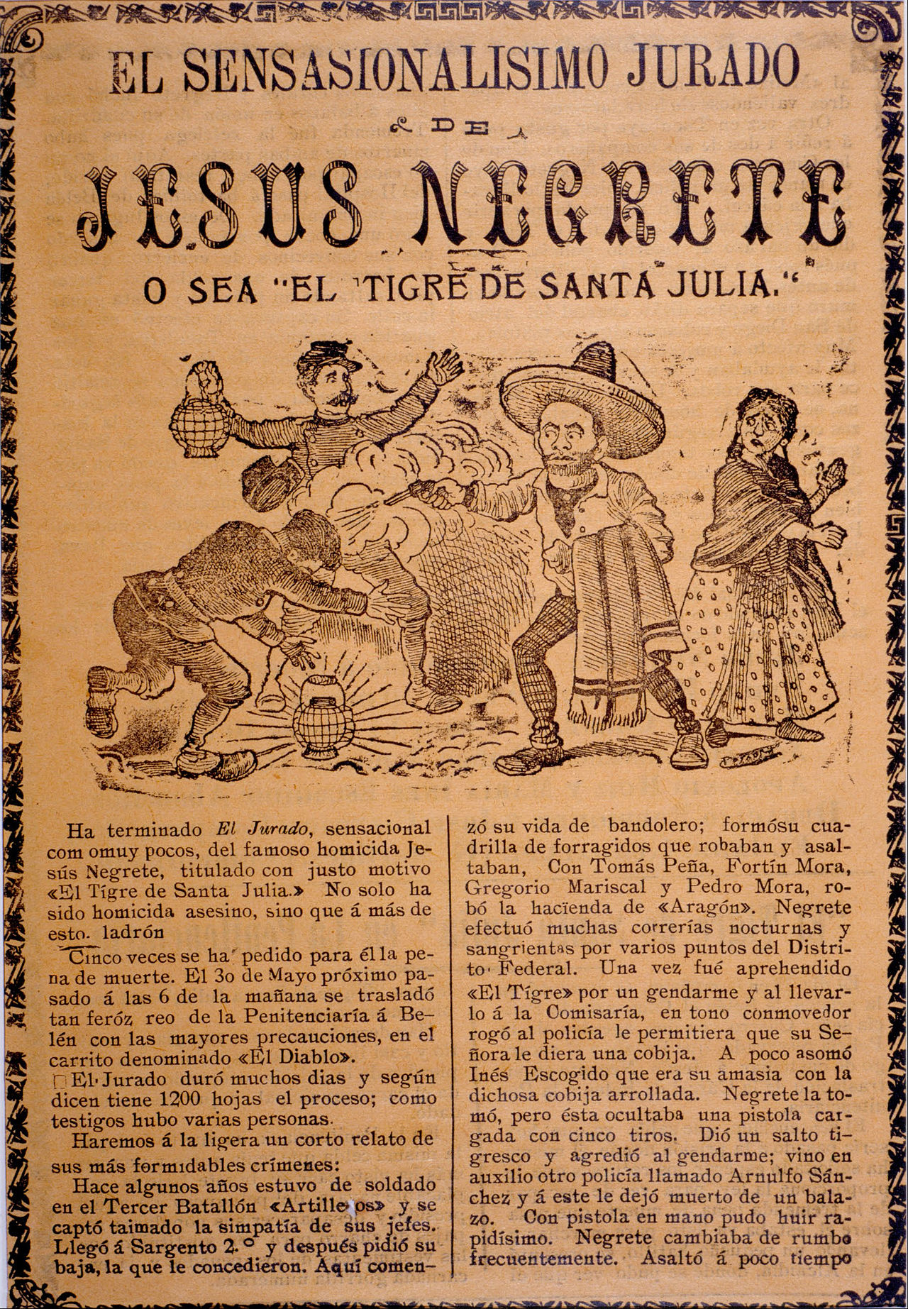 The very Sensational Plot of Jesús Negrete, a.k.a., The Tiger of Santa Julia by José Guadalupe Posada